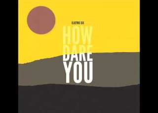  Electric Six Arrive Alive