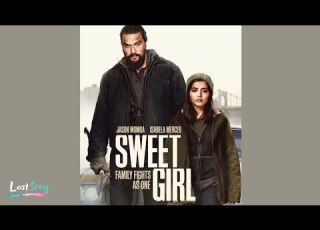 Sweet Girl Soundtrack 2021 Quickly And Quietly