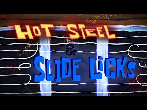 Hot Steel And Slide Licks SpongeBob Soundtrack