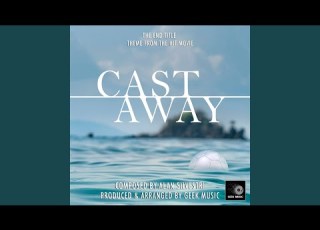 Cast Away End Title Theme