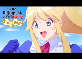 I M The Villainess So I M Taming The Final Boss Opening Kyо Kan Sarenakute Mo Ii Janai
