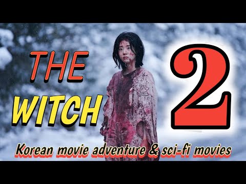 The Witch2 Part 3 Hollywoodmovies Adventure Korean Letestmovies Public SAINIGLALGANJ