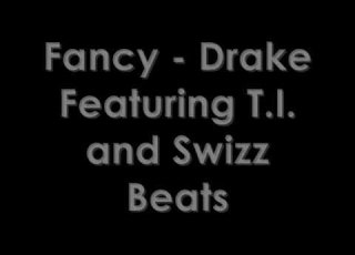  Fancy Drake With Lyrics