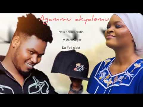 Aganmu Akyalemu Sabuwar Waka M Zakir Niger Ft Fati Niger 2026 Aganmu Akyalemu Sabuwar Waka M Zakir Niger Ft Fati Niger 2026