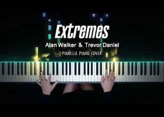Alan Walker Trevor Daniel Extremes Piano Cover By Pianella Piano
