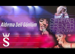  Sertab Erener Levent Yüksel Aldırma Deli Gönlüm Otobiyografi