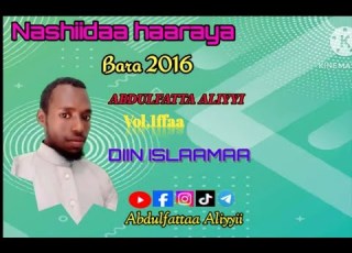 Nashaiidaa Haaraya Abdulfattaa Aliyyii Diin Islaamaa