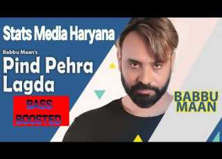 Pind Pehra Lagda Bass Boosted Babbu Maan Superhit Punjabi Song