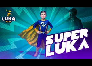  Luka Moly SuperLuka Official Video