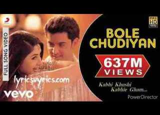  Bole Chudiyan Best Lyric K3G Amitabh Shah Rukh Khan Hrithik Kajol Kareena Alka Yagnik