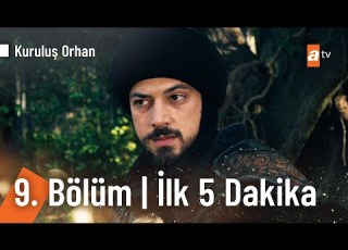  Kuruluş Orhan 9 Bölüm İlk 5 Dakika KurulusOrhanatv