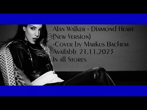 Alan Walker Diamond Heart Feat Sophia Somajo New Pop Version Cover On Spotify Apple