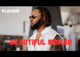  Flavour Beautiful Woman Official Audio