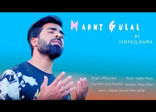  Madni Gulal Ishfaq Kawa Shahid Vaakhs Syed Muzafar Gaash Graphs Ehsan Naat 2021