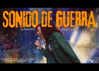 Sonido De Guerra Jennifer Hurtado En Vivo Video Oficial