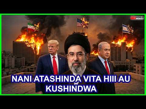 RIPOTI VITA KATI YA MAREKANI ISRAEL NA IRAN NANI ATASHINDA AU KUSHINDWA