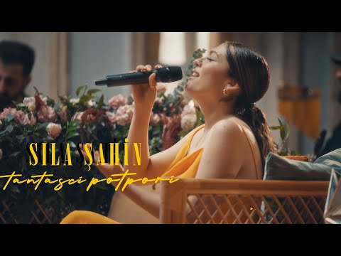 Sıla Şahin Tan Taşçı Potpori I Akustik