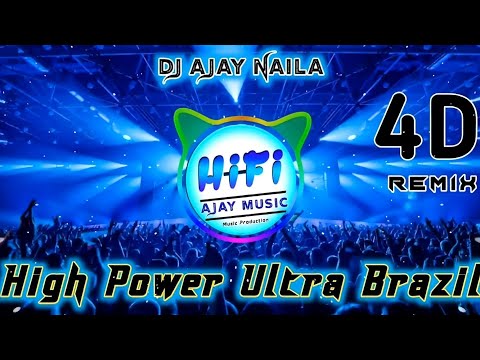 High Power Ultra 3D Brazil Remix Sound Check DJ AJAY Dj Dilraj Goad Dj Himanshuraj Dj Ronak High Power Ultra 3D Brazil Remix Sound Check DJ AJAY Dj Dilraj Goad Dj Himanshuraj Dj Ronak
