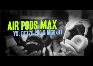  AirPods Max Vs Beyerdynamic DT 770Pro Vs Audio Technica M50xBT