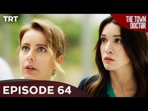 The Town Doctor Episode 64