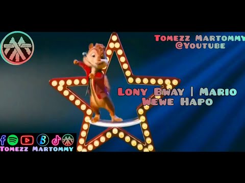 Lony Bway Ft Marioo Wewe Hapo Tomezz Martommy Alvin Chipmunks Chipettes