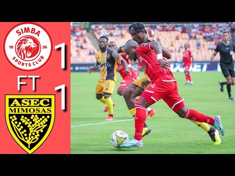 HIGHLIGHTS SIMBA SC 1 1 ASEC MIMOSAS CAF CHAMPIONS LEAGUE 2023 24