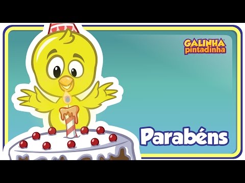 PARABÉNS DA GALINHA PINTADINHA Clipe Música Oficial Galinha Pintadinha 4