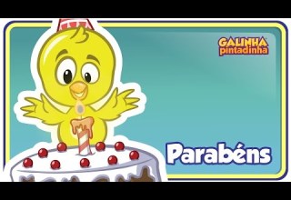 PARABÉNS DA GALINHA PINTADINHA Clipe Música Oficial Galinha Pintadinha 4