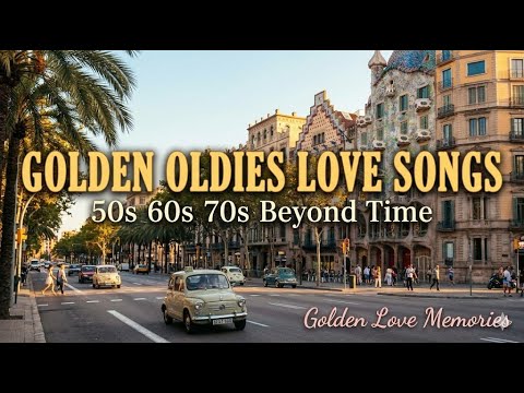 Golden Oldies 50s 60s 70s Love Songs Tom Jones Elvis Sinatra Carpenters Golden Love Memories Golden Oldies 50s 60s 70s Love Songs Tom Jones Elvis Sinatra Carpenters Golden Love Memories