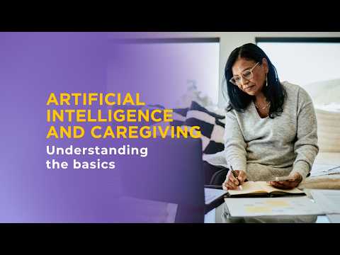 AI And Caregiving Understanding The Basics