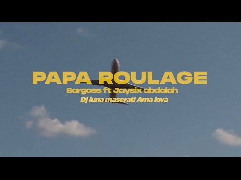 Bargoss Papa Roulage Ft Jay Six Abdalah Dj Luna Maserati Ama Lova Official Visualiser