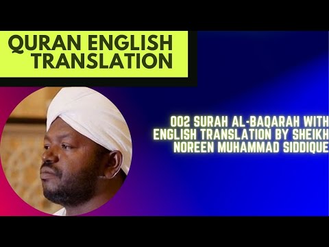 002 Surah Al Baqarah With English Translation By Sheikh Noreen Muhammad Siddique