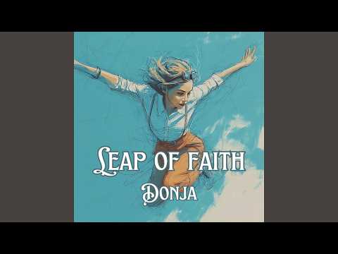 Leap Of Faith Donja