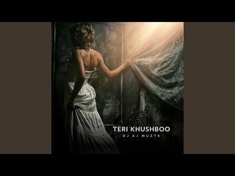 Teri Khushboo