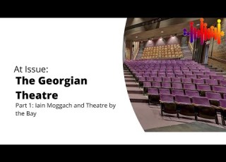  At Issue The Georgian Theatre Part 1