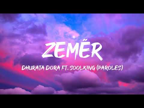 Dhurata Dora Ft Soolking Zemër Paroles Lyrics Mix Jul TayC Aya Nakamura