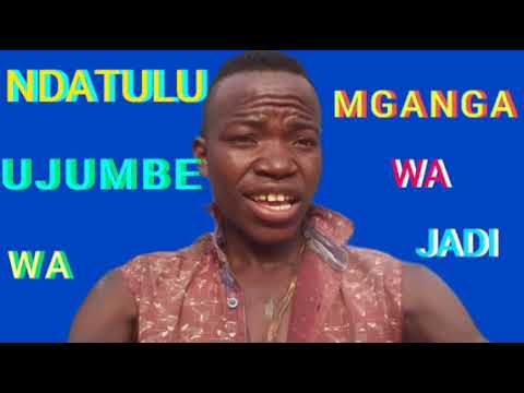NDATULU JILALA UJUMBE WA MGANGA WA JADI OFFICIAL AUDIO