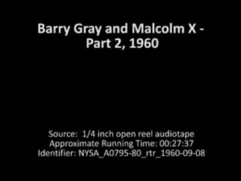 Barry Gray And Malcolm X Part 2 1960
