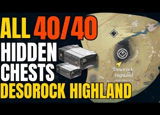  All 40 40 Hidden Chest Locations In Desorock Highland Complete Guide Wuthering Waves