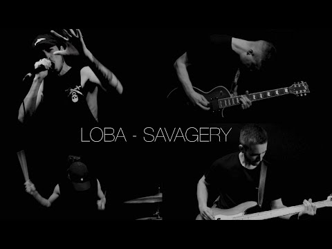 LOBA SAVAGERY Official Video