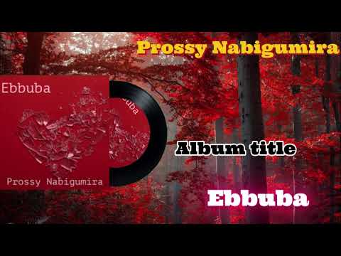 Prossy Nabigumira Ebbuba