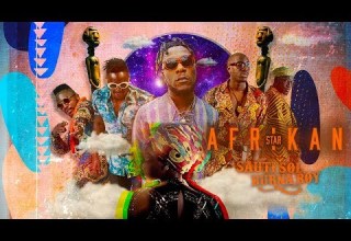 Sauti Sol Afrikan Star Ft Burna Boy Official Music Video SMS Skiza 1051699 To 811