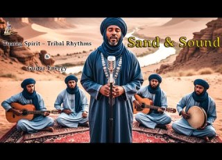  Sand Sound Tuareg Spirit Tribal Rhythms Guitar Energy