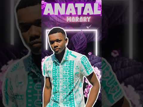 ANATAL Marary Nouveaute Gasy 2025