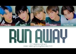 TXT Run Away Color Coded Lyrics Eng Rom Han 가사