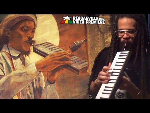 Addis Pablo Feat Augustus Pablo Melodica Rise Official Video 2019