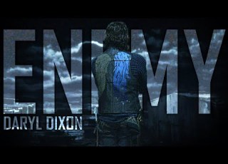 Daryl Dixon Tribute Enemy TWD