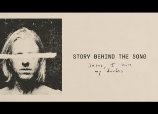 Jon Foreman The Story Behind Jesus I Have My Doubts