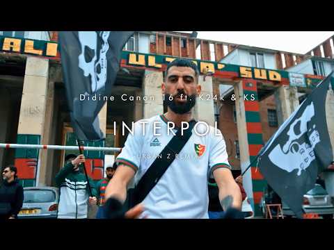 Didine Canon 16 Ft K24k KS INTERPOL URBAN Z REMIX Didine Canon 16 Ft K24k KS INTERPOL URBAN Z REMIX