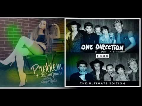 One Direction Vs Ariana Grande Steal My Problem Mash Up